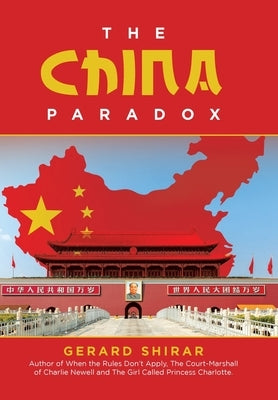 The China Paradox by Shirar, Gerard