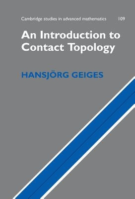 An Introduction to Contact Topology by Geiges, Hansjörg