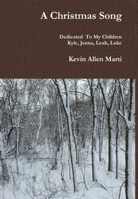 A Christmas Song by Marti, Kevin