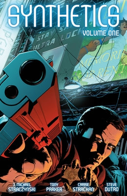 Synthetics Volume One by Straczynski, J. Michael