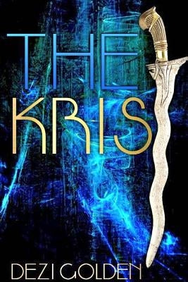 The Kris by Golden, Dezi