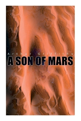 A Son of Mars: Complete Edition (Vol. 1&2) by Griffiths, Arthur