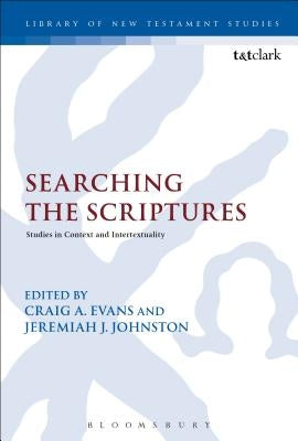 Searching the Scriptures: Studies in Context and Intertextuality by Evans, Craig A.