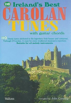 110 Ireland's Best Carolan Tunes: With Guitar Chords by Canning, John