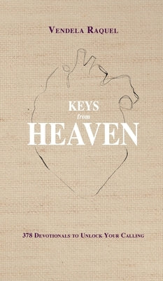 Keys From Heaven by Raquel, Vendela