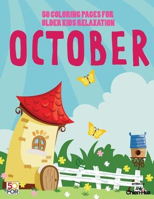 Octuber 50 Coloring Pages For Older Kids Relaxation by Shih, Chien Hua