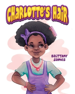 Charlotte's Hair by James, Brittany