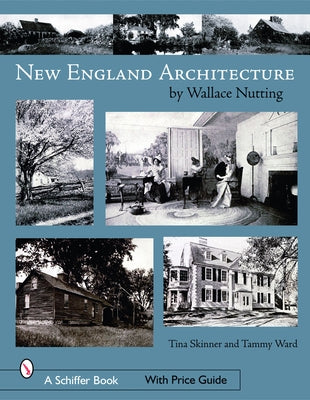 New England's Architecture by Skinner, Tina