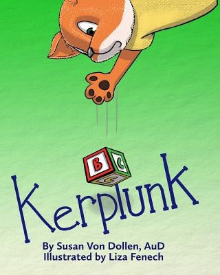 Kerplunk by Fenech, Liza