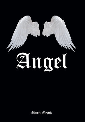 Angel by Myrick, Sherry