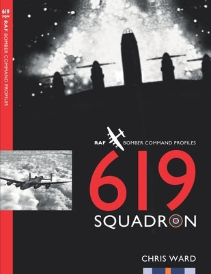 619 Squadron by Ward, Chris