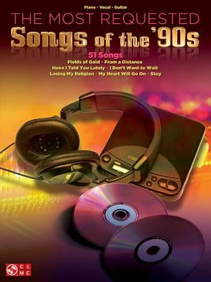 The Most Requested Songs of the '90s by Hal Leonard Corp
