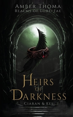 Heirs of Darkness by Thoma, Amber