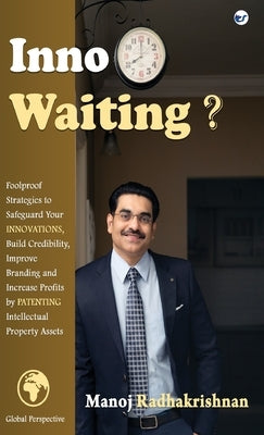 Inno Waiting? by Radhakrishnan, Manoj