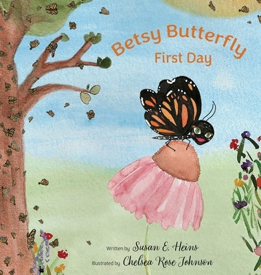 Betsy Butterfly by Heins, Susan E.