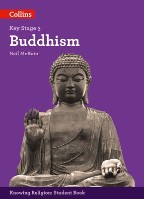 Ks3 Knowing Religion - Buddhism by Collins Uk