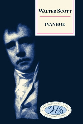 Ivanhoe by Scott, Walter