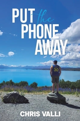 Put the Phone Away by Valli, Chris