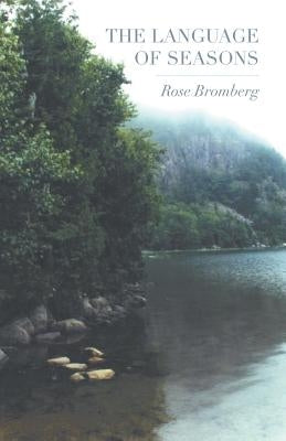 The Language of Seasons by Bromberg, Rose