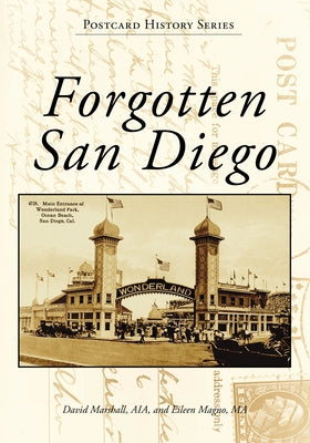 Forgotten San Diego by Marshall, David