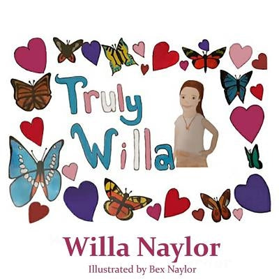 Truly Willa by Naylor, Bex