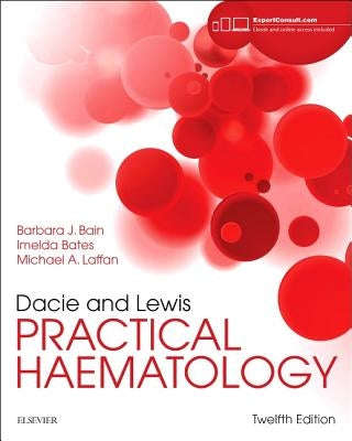 Dacie and Lewis Practical Haematology by Bain, Barbara J.