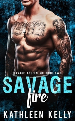 Savage Fire: Motorcycle Club Romance by Tan, Clarise