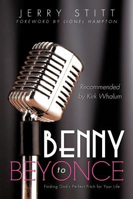 Benny to Beyonce by Stitt, Jerry