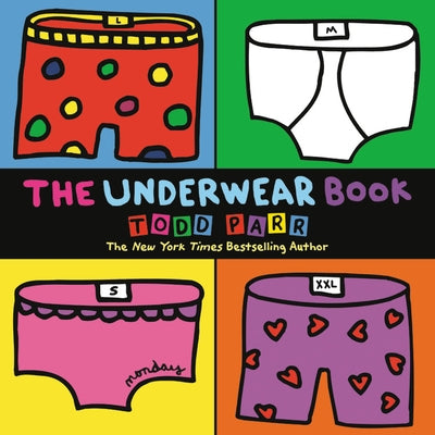 The Underwear Book by Parr, Todd