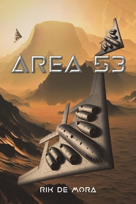 Area 53 by Mora, Rik de