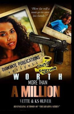 Worth More Than A Million by Oliver, Ks