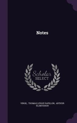 Notes by Virgil