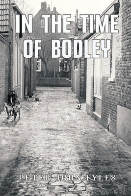 In the Time of Bodley by Fyes, Peter John