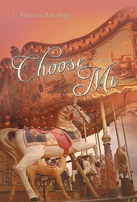 Choose Me by Barreras, J. Allyson