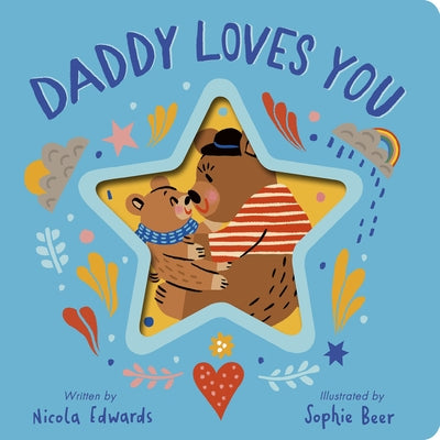 Daddy Loves You by Edwards, Nicola