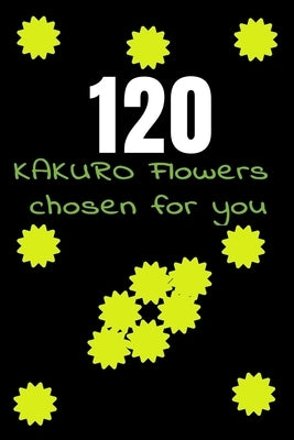 120 KAKURO Flowers chosen for you by Smith, Harry
