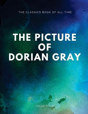 The Picture of Dorian Gray by Wilde, Oscar