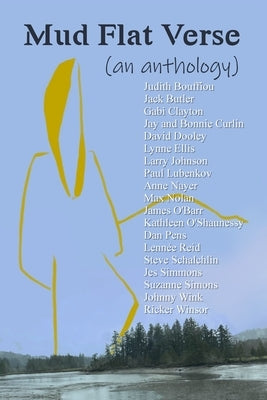 Mud Flat Verse (an anthology) by Simmons, Jes
