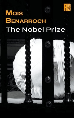 The Nobel Prize by Benarroch, Mois
