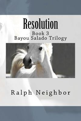 Resolution by Neighbor, Ralph