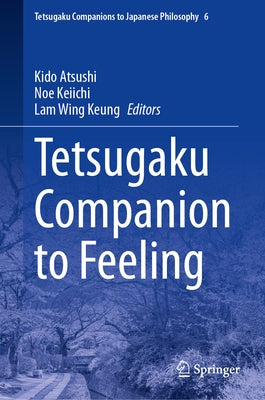 Tetsugaku Companion to Feeling by Atsushi, Kido