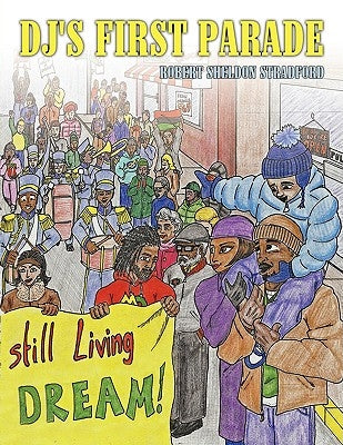 DJ's First Parade by Robert Sheldon Stradford
