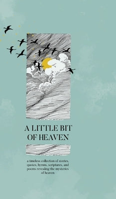 A Little Bit of Heaven by Honor Books