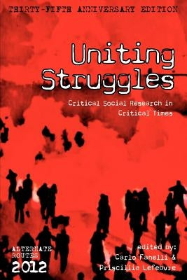 Uniting Struggles: Critical Social Research in Critical Times by Fanelli, Carlo