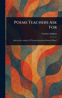 Poems Teachers Ask For by Various