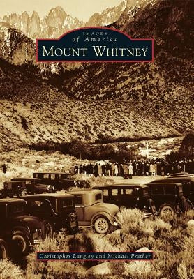 Mount Whitney by Langley, Christopher