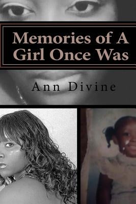 Memories of A Girl Once Was by Morgan, Ladonna
