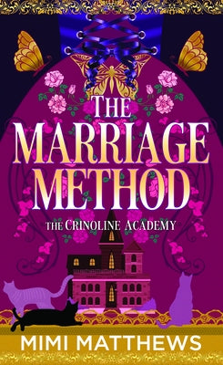 The Marriage Method by Matthews, Mimi