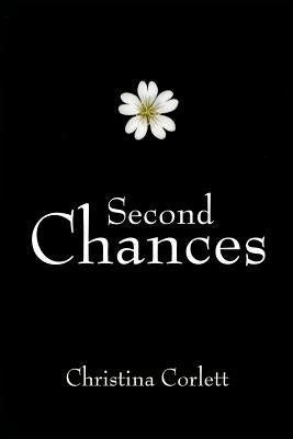 Second Chances: Book One of the Fabulous Four series by Ebner, Abra