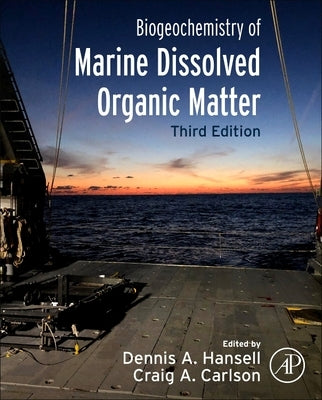 Biogeochemistry of Marine Dissolved Organic Matter by Hansell, Dennis A.